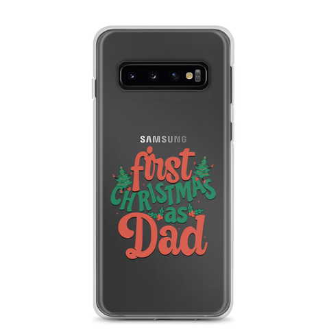 First Christmas As Dad Clear Case for Samsung®