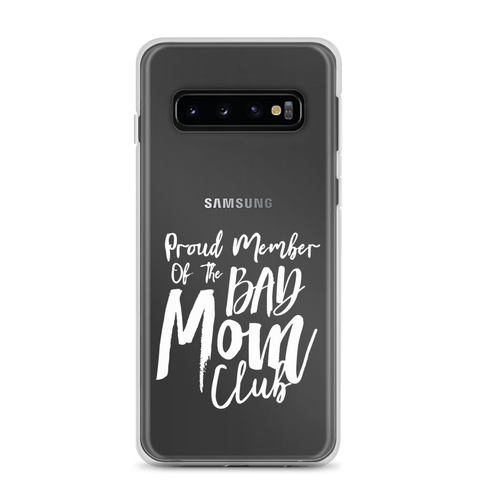 Proud Member Of The Bad Mom Club Clear Case for Samsung®