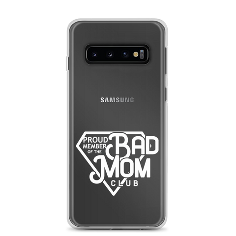 Proud Member Of The Bad Mom Club Clear Case for Samsung®