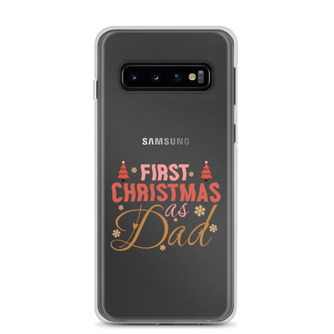 First Christmas As Dad Clear Case for Samsung®