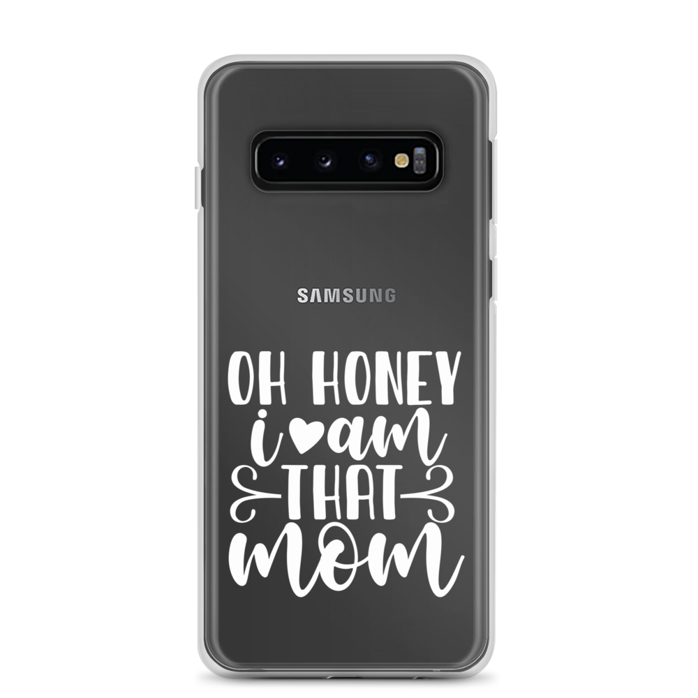 Oh Honey I Am That Mom Clear Case for Samsung®