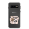 Proud Member Of The Bad Moms Club Clear Case for Samsung®