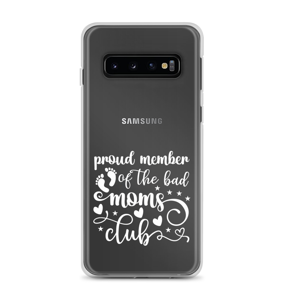 Proud Member Of The Bad Moms Club Clear Case for Samsung®