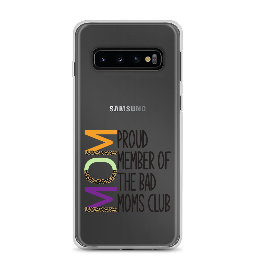 Proud Member Of The Bad Moms Club Clear Case for Samsung®