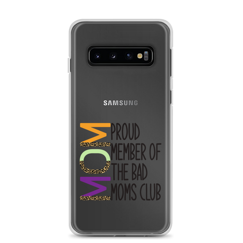 Proud Member Of The Bad Moms Club Clear Case for Samsung®