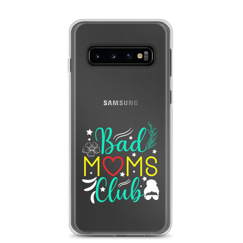 Bad Moms Club Clear Case for Samsung®