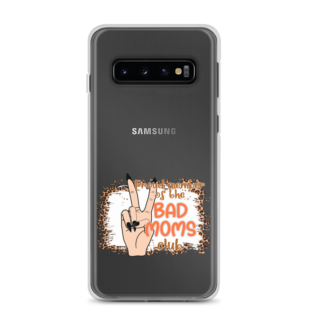 Proud Member Of The Bad Moms Club Clear Case for Samsung®