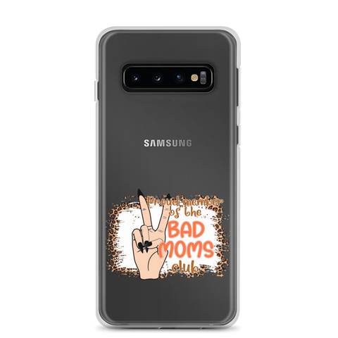 Proud Member Of The Bad Moms Club Clear Case for Samsung®