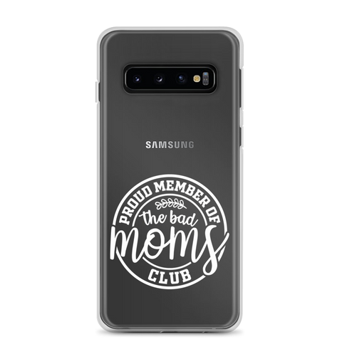 Proud Member Of The Bad Moms Club Clear Case for Samsung®