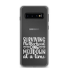 Surviving Motherhood One Meltdown At A Time Clear Case for Samsung®