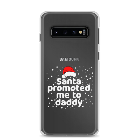 Santa Promoted Me To Dad Clear Case for Samsung®