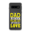 Dad Thanks For Not Pulling Out, Happy Father's Day, Love Clear Case for Samsung®