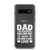 Dad Thanks For Not Pulling Out, Happy Father's Day, Love Clear Case for Samsung®