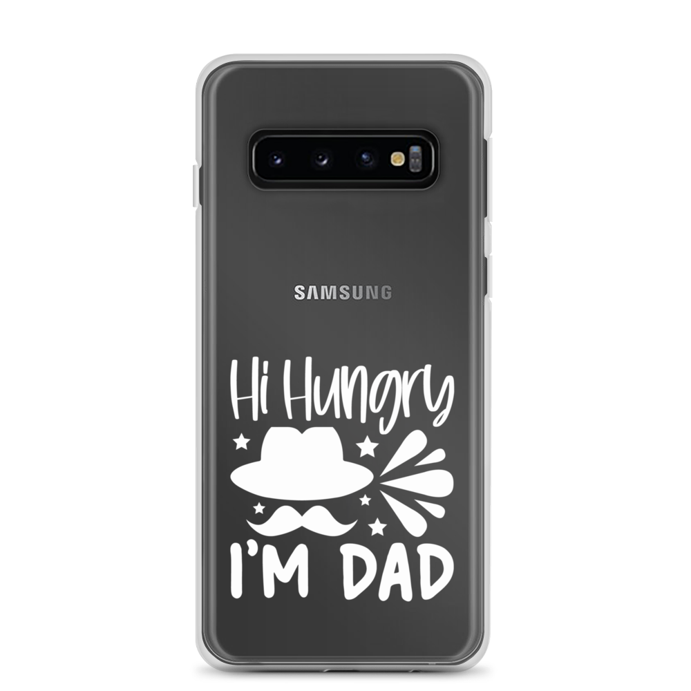 Hi, Hangry, I'm Dad. Clear Case for Samsung®