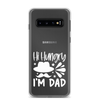 Hi, Hangry, I'm Dad. Clear Case for Samsung®