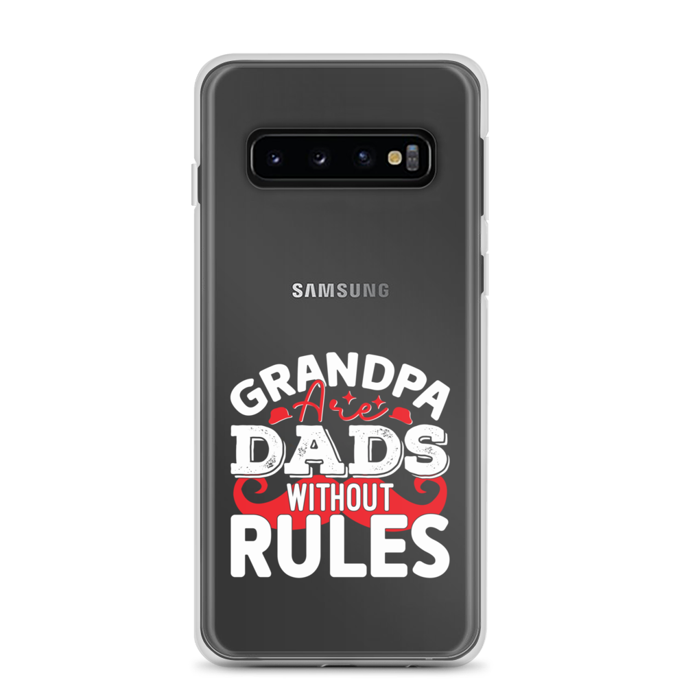 Grandpa Are Dads Without Rules Clear Case for Samsung®