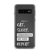 Eat, Sleep, Embarrass My Kids, Repeat Clear Case for Samsung®