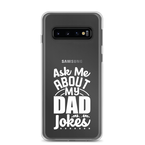 Ask Me About My Dad Jokes Clear Case for Samsung®