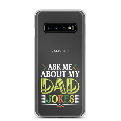 Ask Me About My Dad Jokes Clear Case for Samsung®