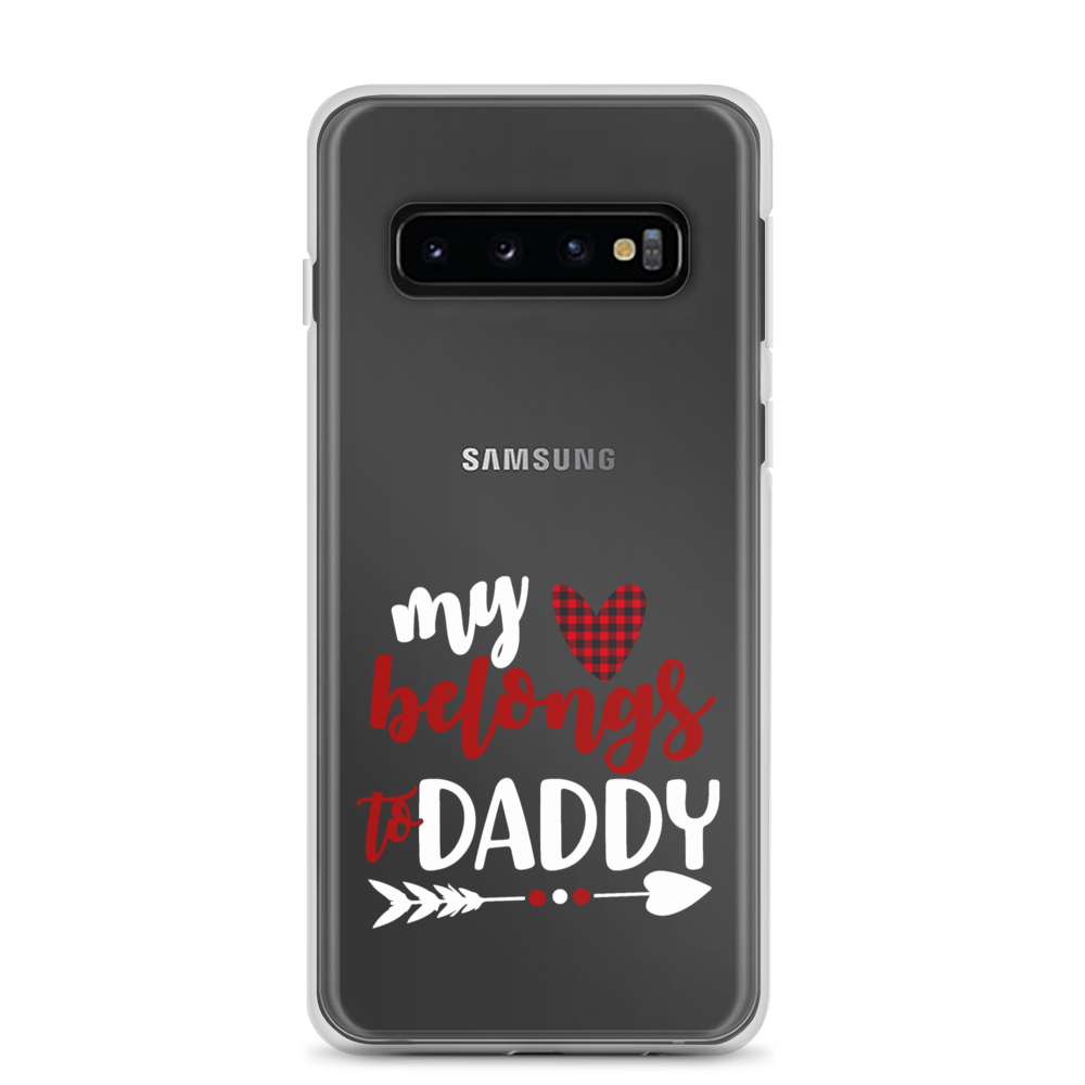 My Heart Belongs To Daddy Clear Case for Samsung®