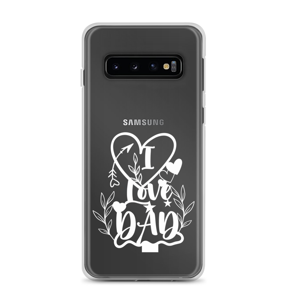 I Love Dad Clear Case for Samsung®