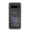 Sorry Girls Mommy Is My Valentine Clear Case for Samsung®