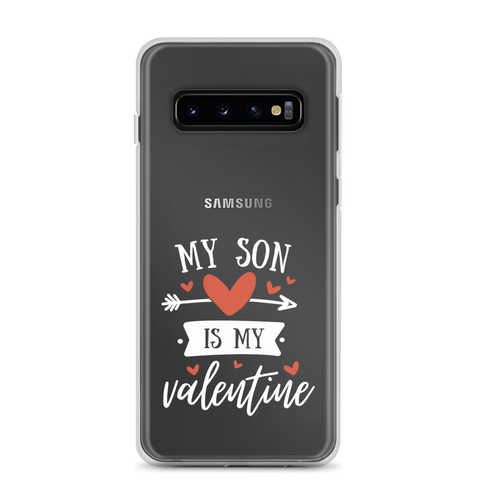 My Son Is My Valentine Clear Case for Samsung®