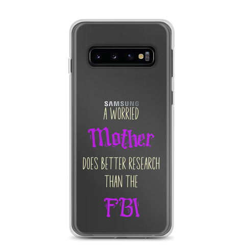 A Worried Mother Does Better Research Than The FBI Clear Case for Samsung®