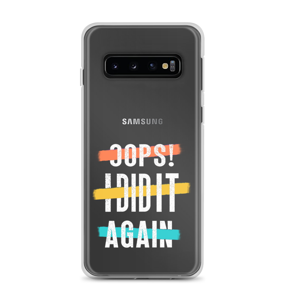 Oops! I Did It Again Clear Case for Samsung®