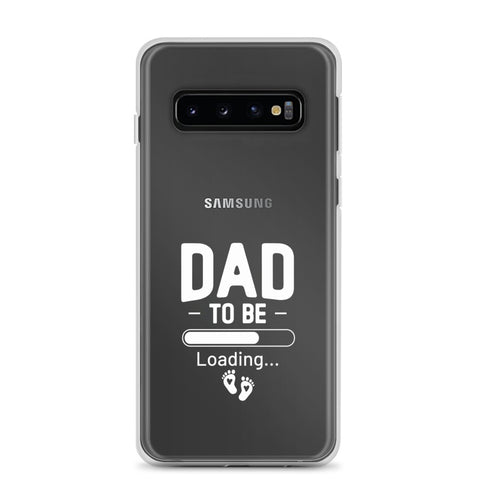 Dad To Be Clear Case for Samsung®