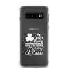 I Got Lucky Now Im Going To Be A Dad Clear Case for Samsung®