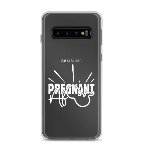 Pregnant AF Clear Case for Samsung®