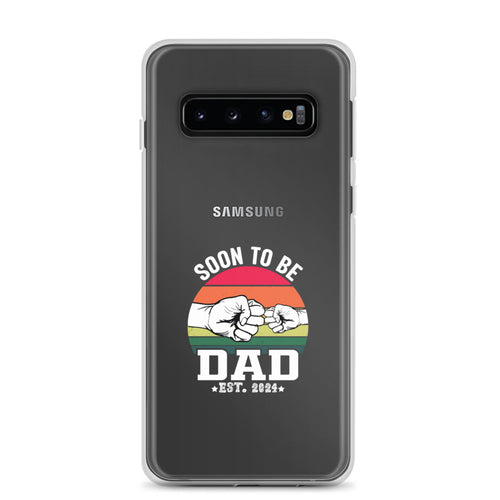 Soon To Be Dad Est. 2024 Clear Case for Samsung®