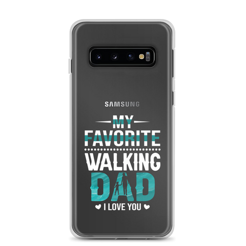 My Favorite Walking Dad, I Love You Clear Case for Samsung®