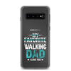 My Favorite Walking Dad, I Love You Clear Case for Samsung®