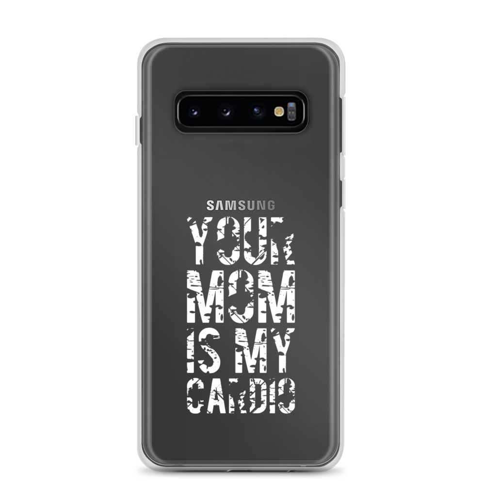 Your Mom Is My Cardio Clear Case for Samsung®