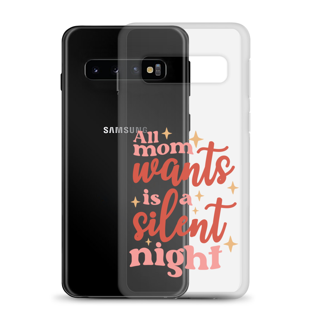 All Mom Wants Is A Silent Night Clear Case for Samsung®