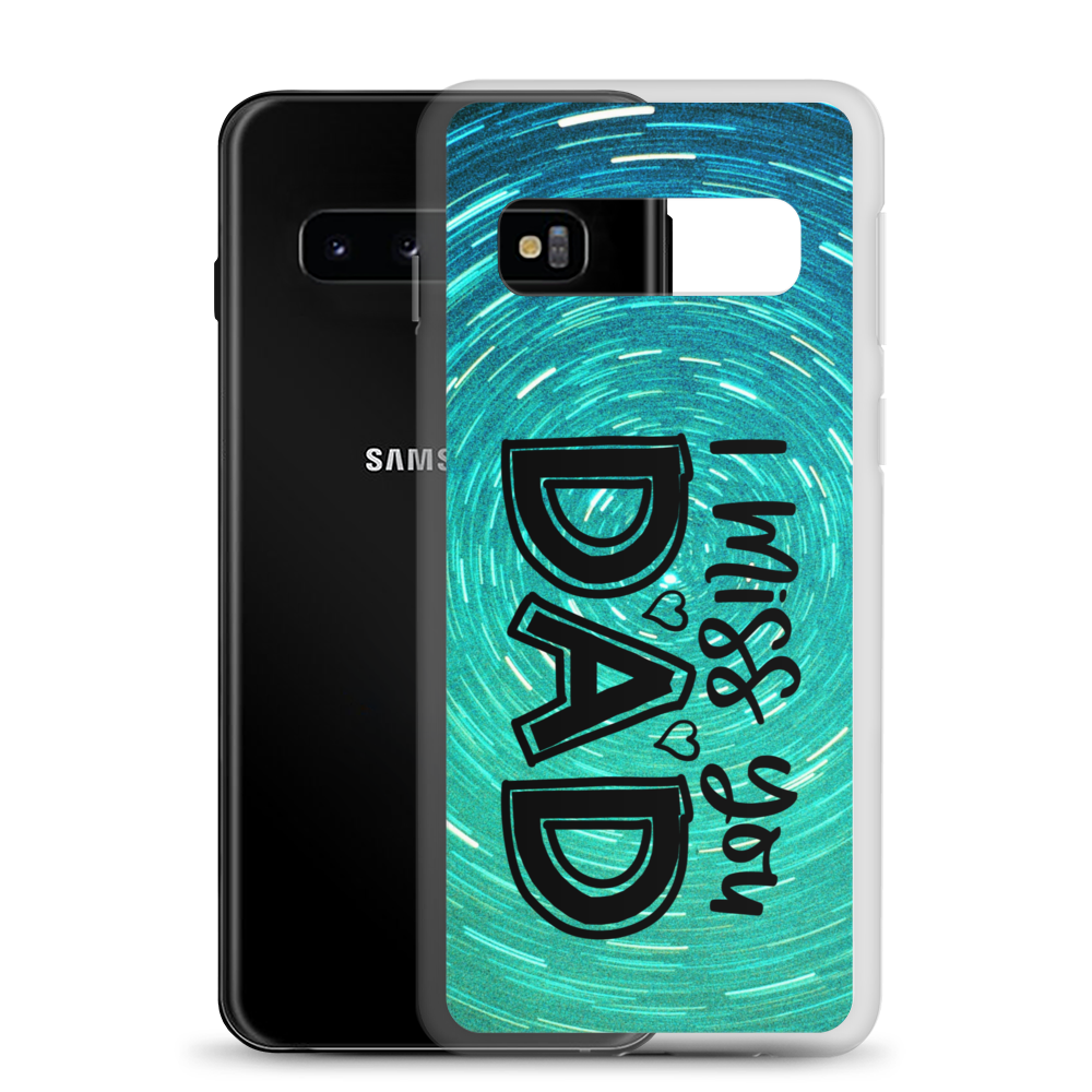 I Miss You Dad Clear Case for Samsung®