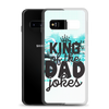 King Of The Dad Jokes Clear Case for Samsung®