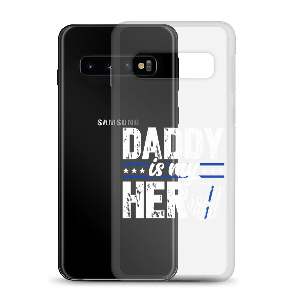 Daddy Is My Hero Clear Case for Samsung®