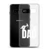 Dad Clear Case for Samsung®