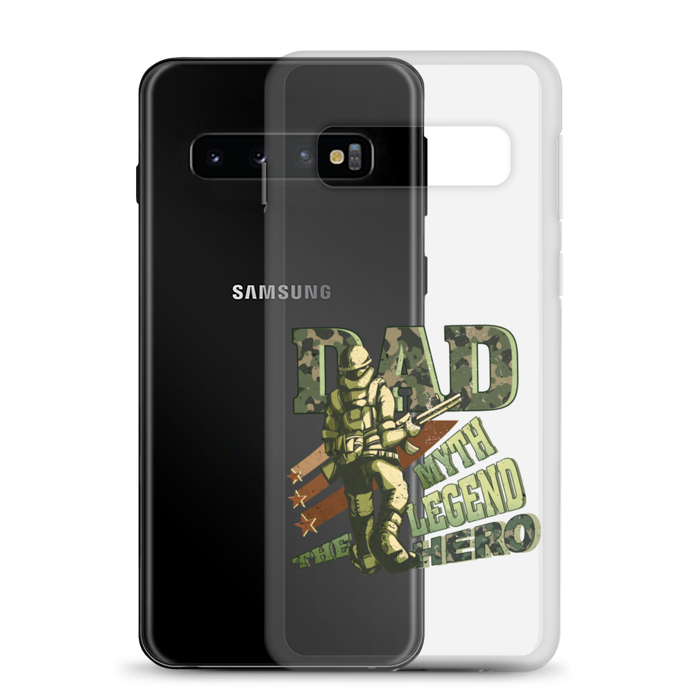 Dad The Myth The Legend The Hero Clear Case for Samsung®