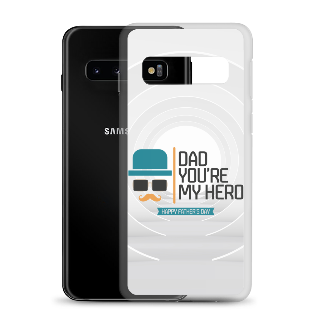 Dad You're My Hero Happy Father's Day Clear Case for Samsung®