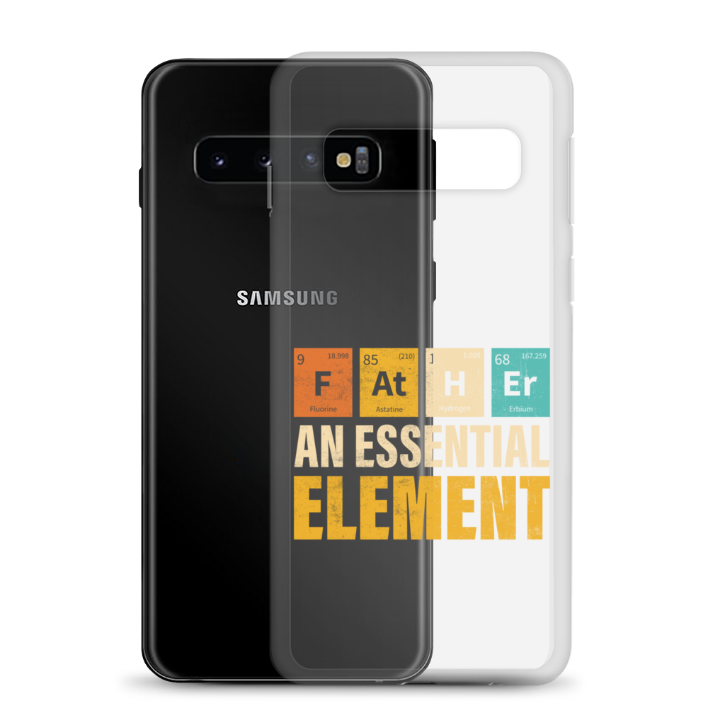 Father An Essential Element Clear Case for Samsung®