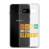 Father An Essential Element Clear Case for Samsung®