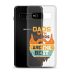 Dads With The Beard Are The Best Clear Case for Samsung®