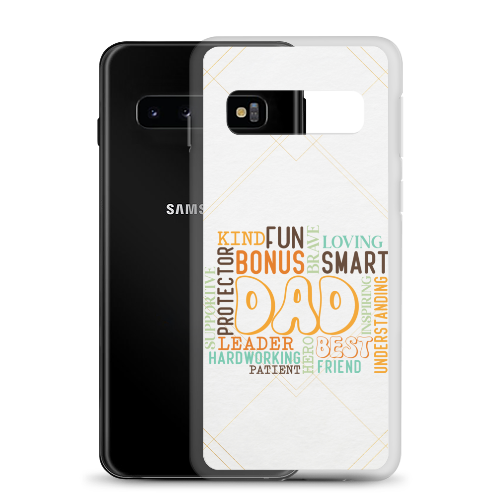 Kind Fun Brave Loving Bonus Smart Inspiring Understanding Best Friend Hero Patient Leader Hardworking Supportive Protector Dad Clear Case for Samsung®