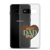 Best Dad Ever Clear Case for Samsung®