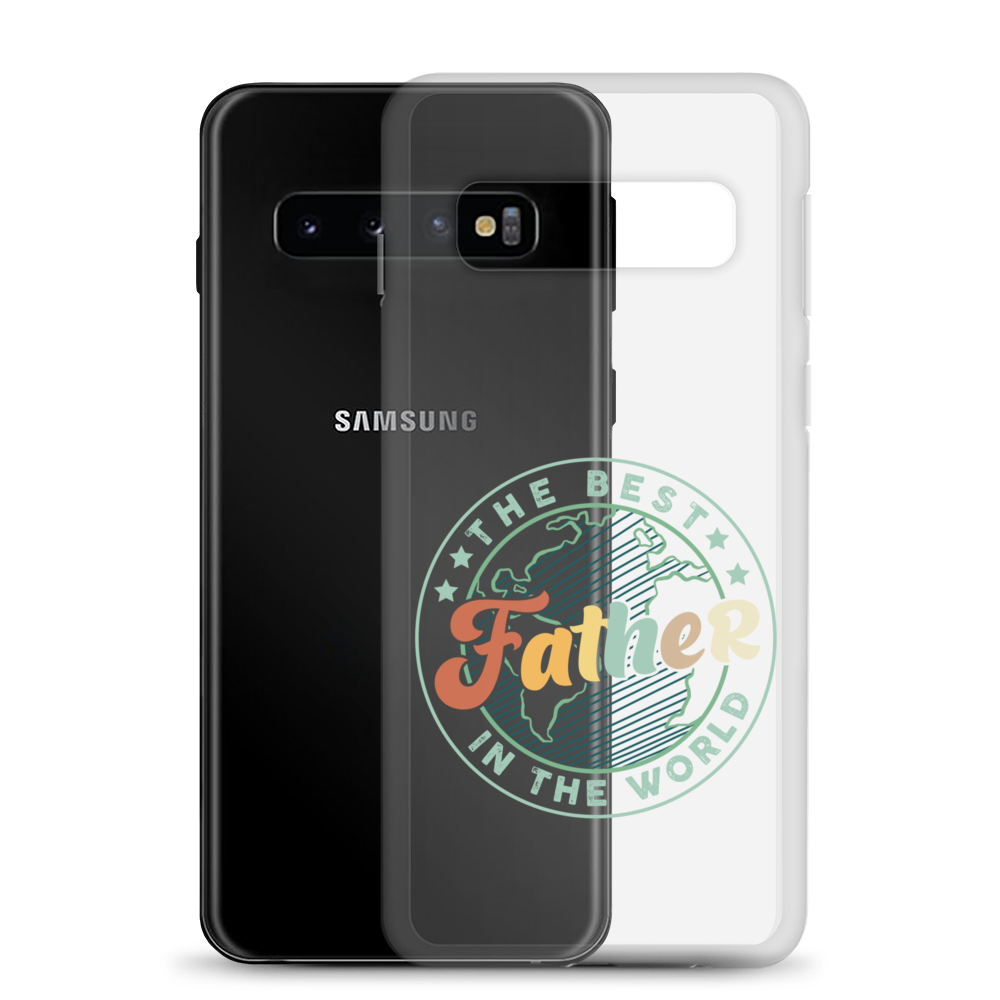 The Best Father In The World Clear Case for Samsung®