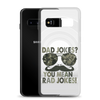 Dad Jokes? You Mean Rad Jokes Clear Case for Samsung®